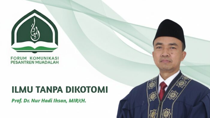 ILMU TANPA DIKOTOMI